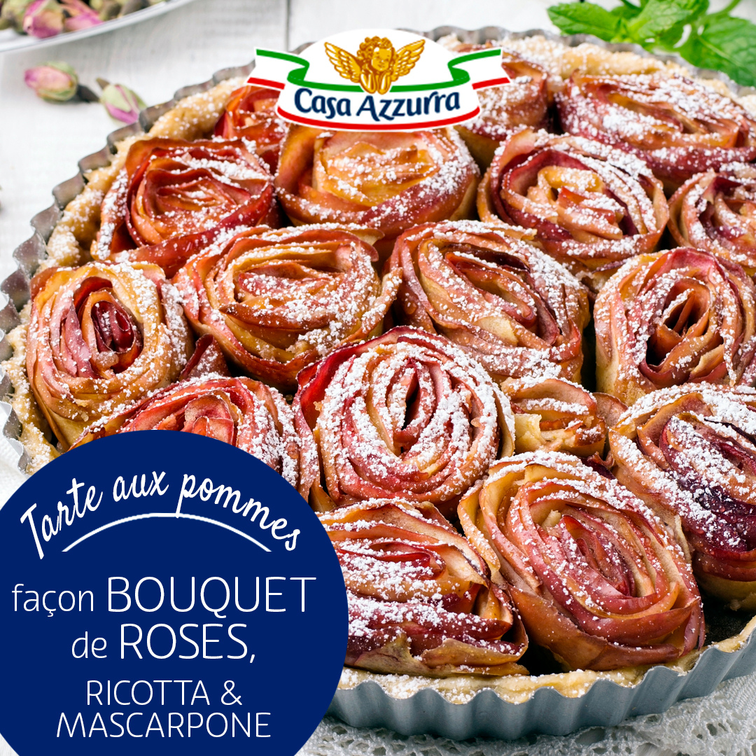 Tarte aux pommes bouquet de roses -ricotta et mascarpone Casa Azzura