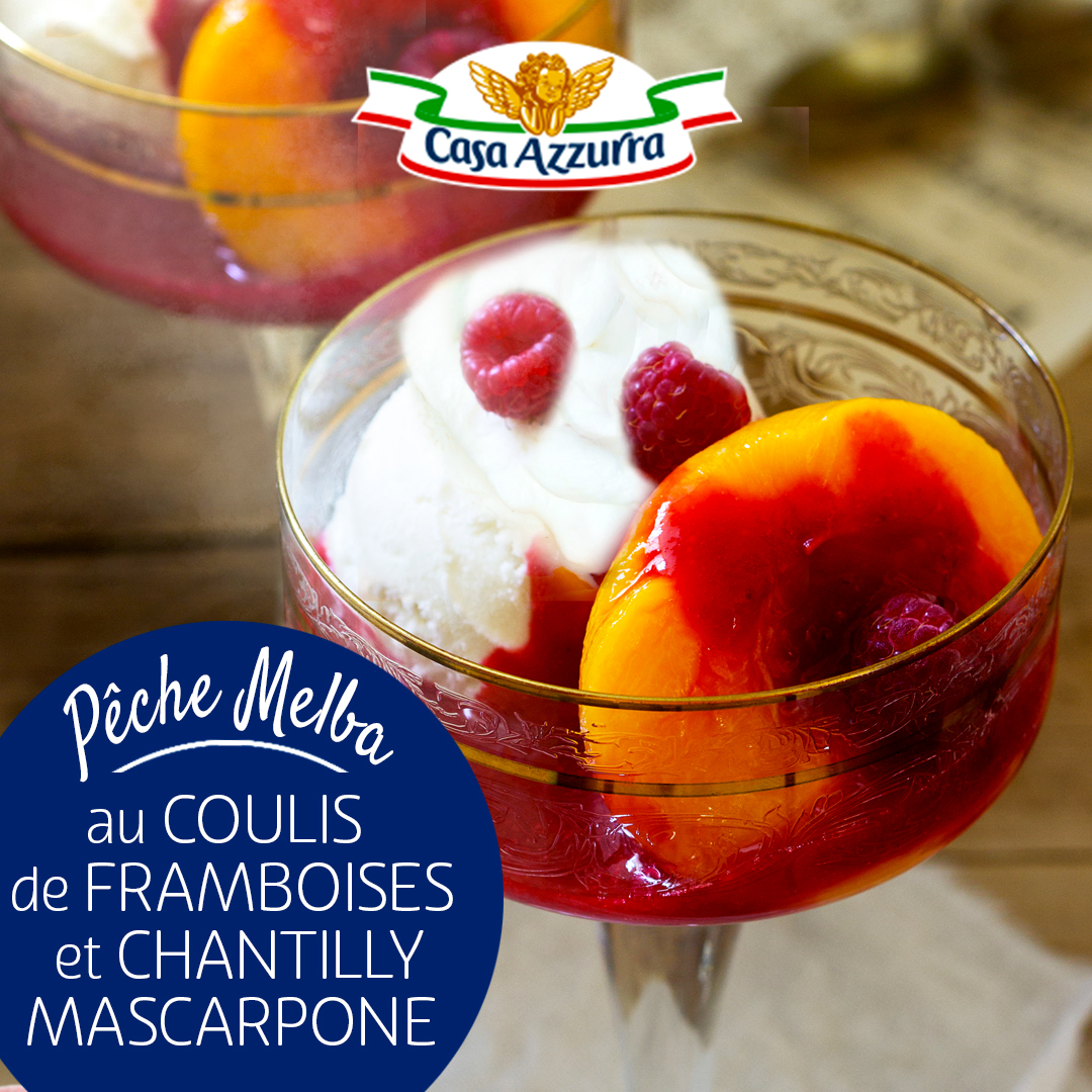 Pêches Melba au coulis de framboises et chantilly au mascarpone Casa Azzurra