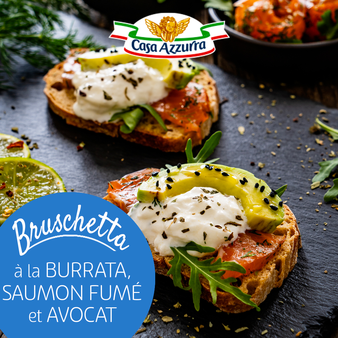Bruschetta au saumon fumé, avocat et burrata Casa Azzura