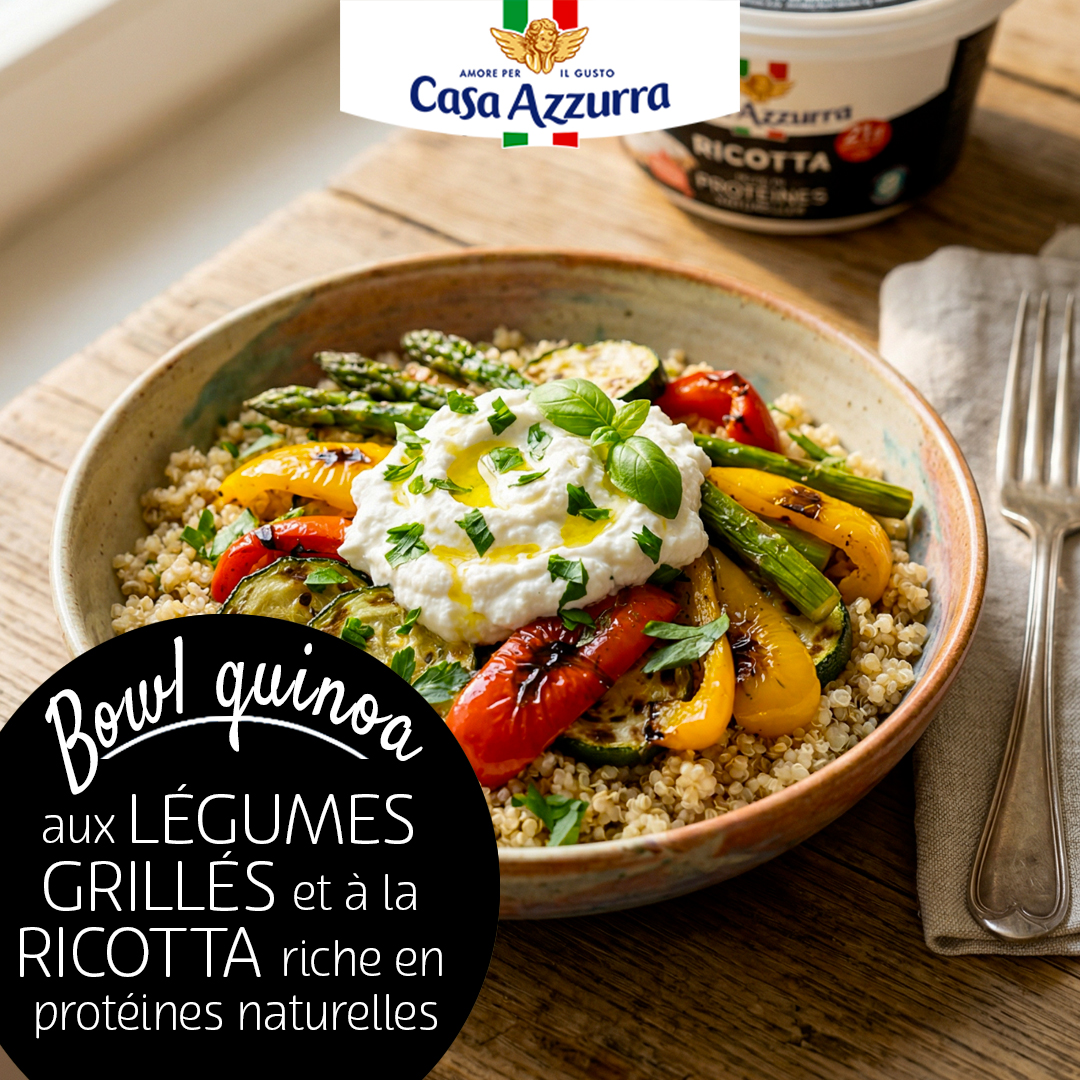 Bowl au quinoa, aux légumes grillés et à la ricotta riche en protéines naturelles Casa Azzurra