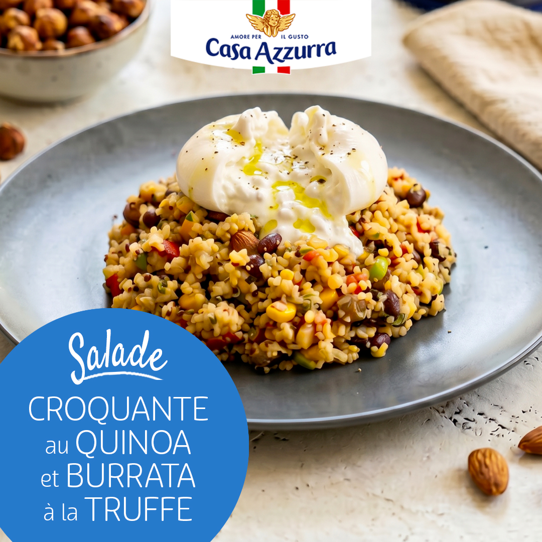 Salade croquante au quinoa, lentilles et burrata à la truffe Casa Azzurra